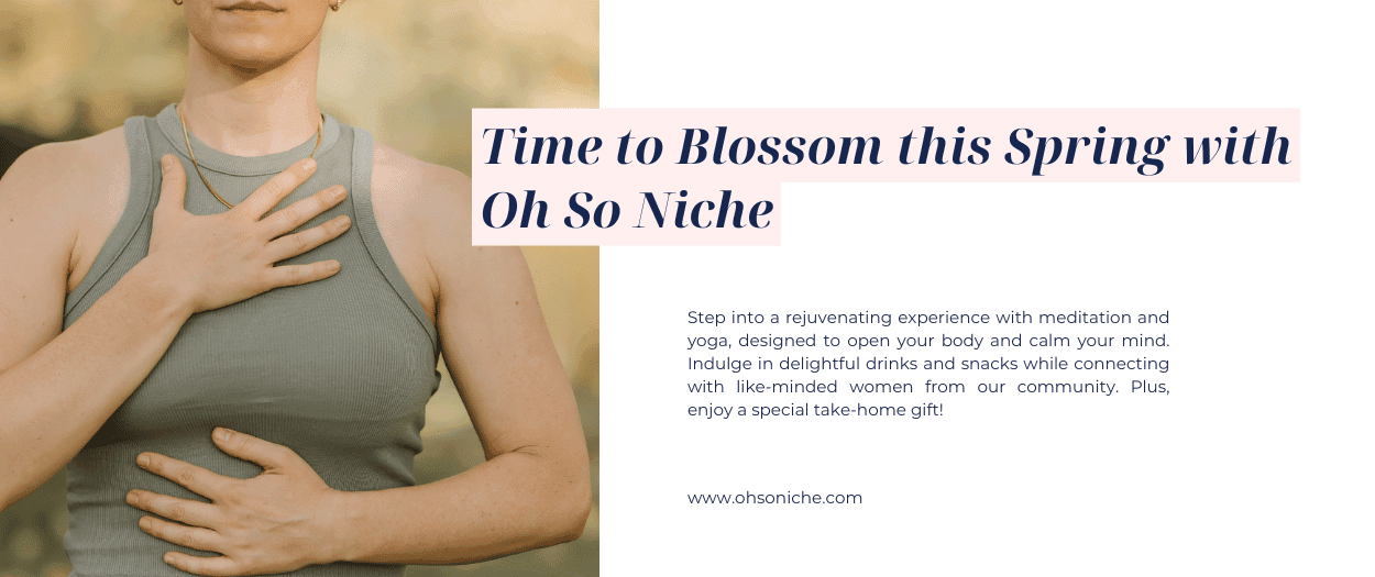 Step Into Spring With Oh So Niche's Wellness Event